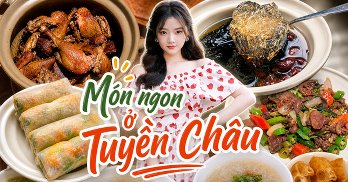 Tuyền Châu và 7 quán ăn vặt khiến cả người bản địa lẫn du khách cam tâm xếp hàng