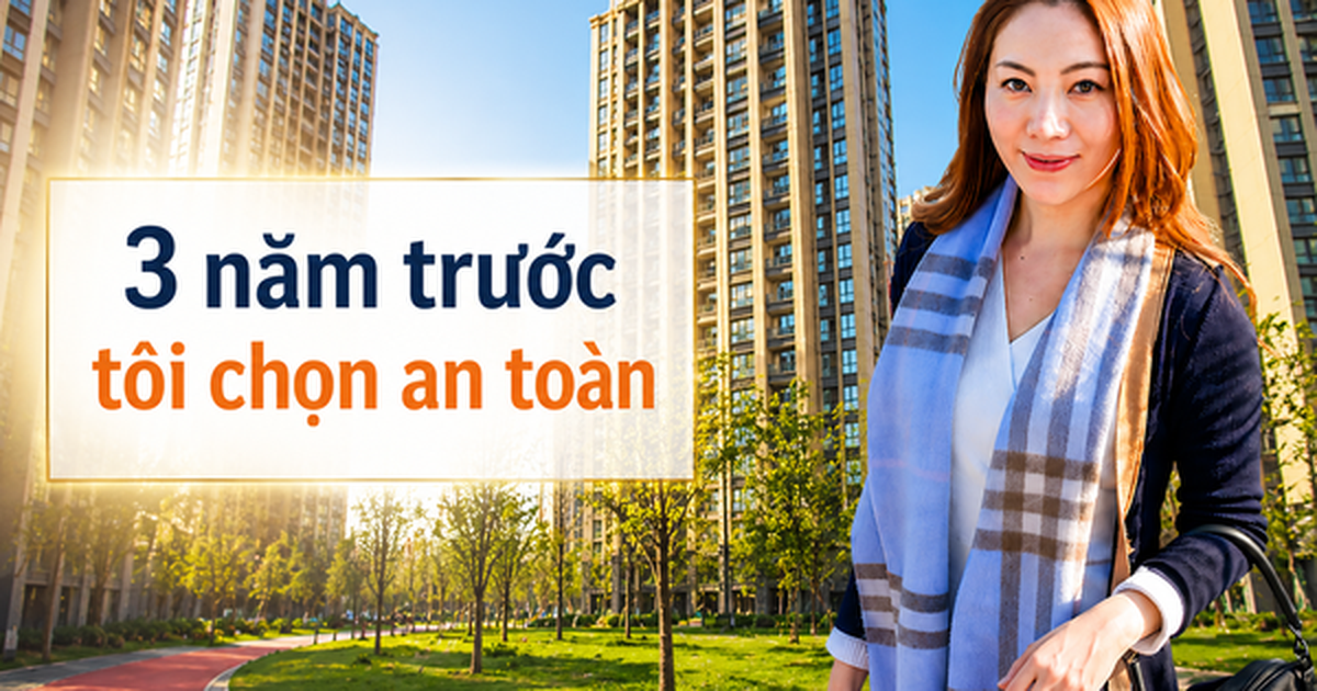 Tôi từng từ chối mua căn hộ tầng cao, 3 năm sau nhìn lại, đó là quyết định giúp gia đình tôi tránh được hàng loạt rủi ro