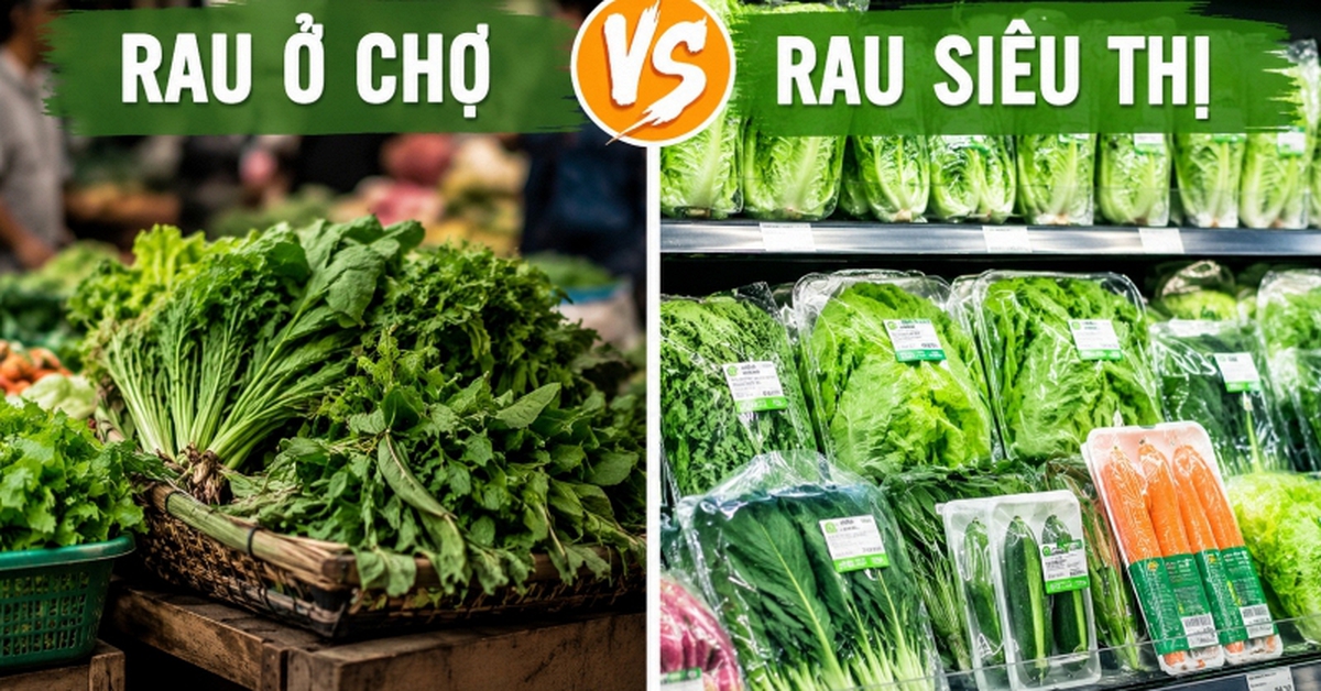 Vì sao rau mua ở chợ nhanh héo hơn rau siêu thị?