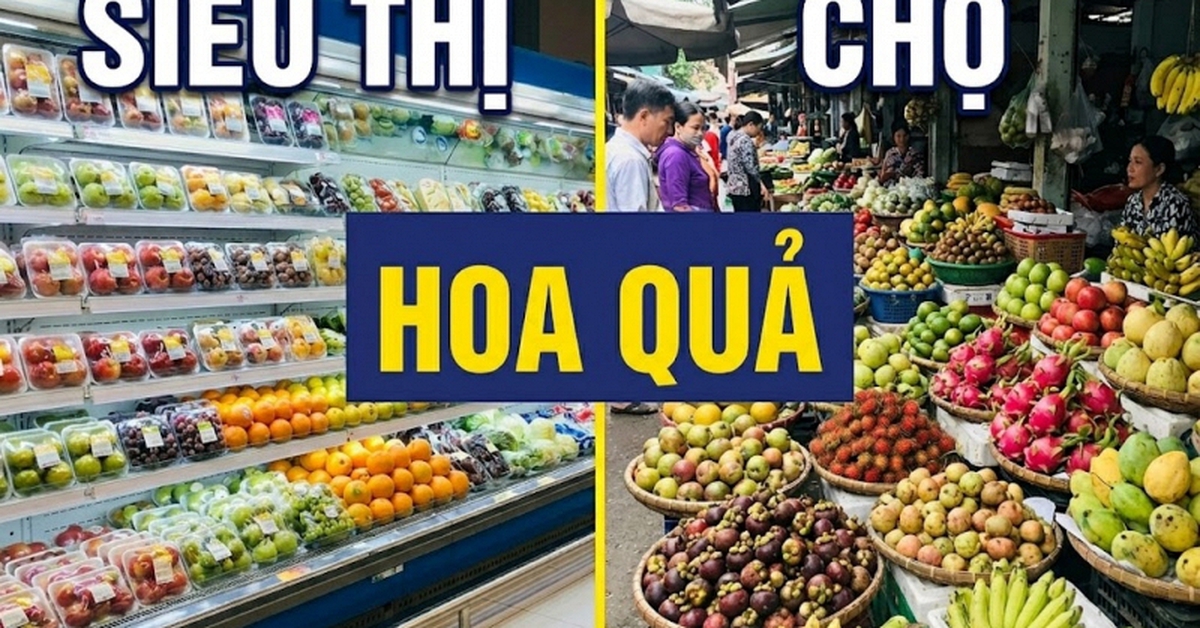 Vì sao nhiều gia đình thích mua hoa quả ở siêu thị hơn ở chợ?