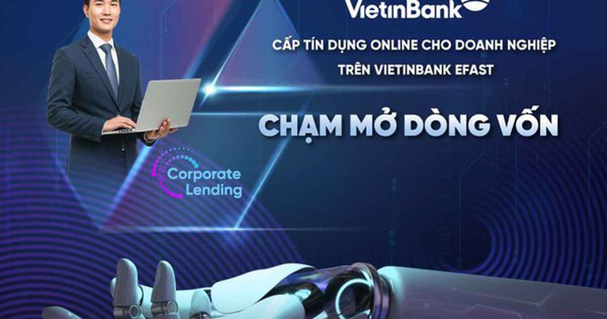 Doanh nghiệp được cấp tín dụng siêu tốc trên VietinBank eFAST