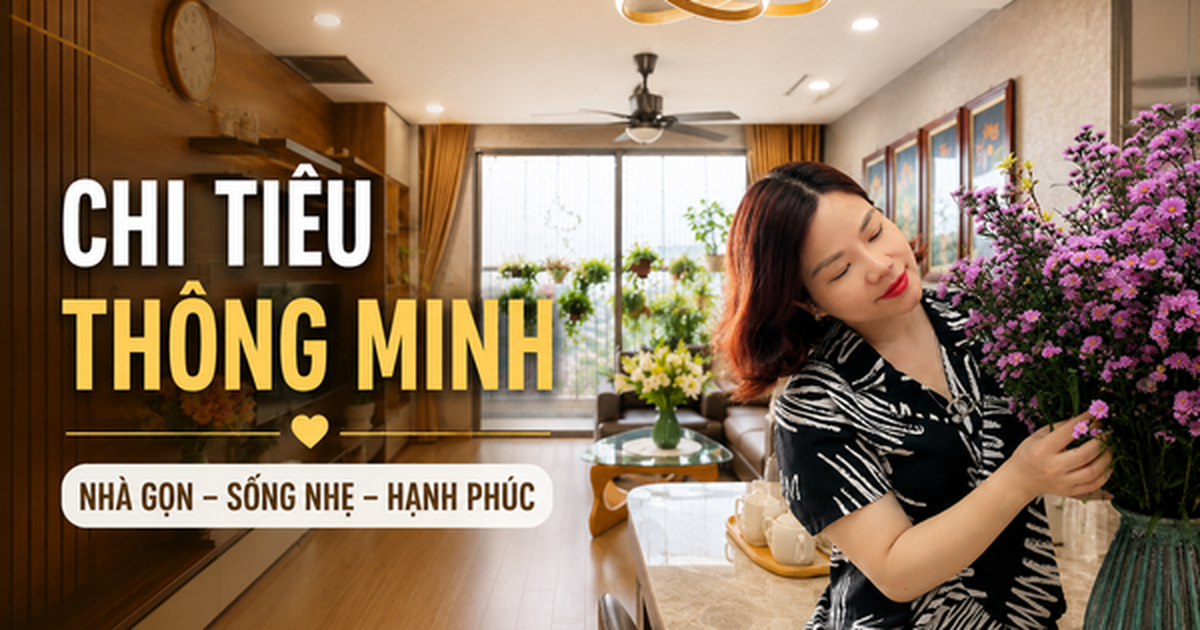 Làm kinh doanh, nuôi 2 con và quản lý cả gia đình, người mẹ ở Hà Nội tiết lộ bí quyết chi tiêu khiến nhà luôn gọn gàng mà không cần sắm quá nhiều đồ đắt tiền