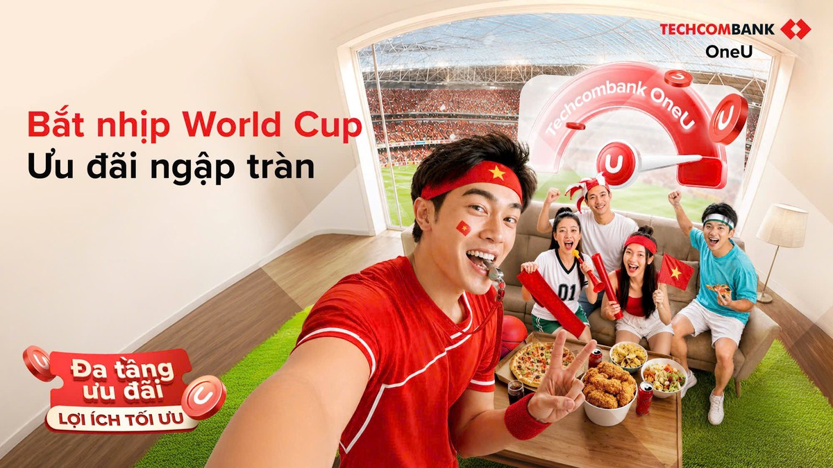 Tận hưởng World Cup 2026 cùng Techcombank OneU: Khi mỗi chi tiêu đều tích lũy thêm giá trị