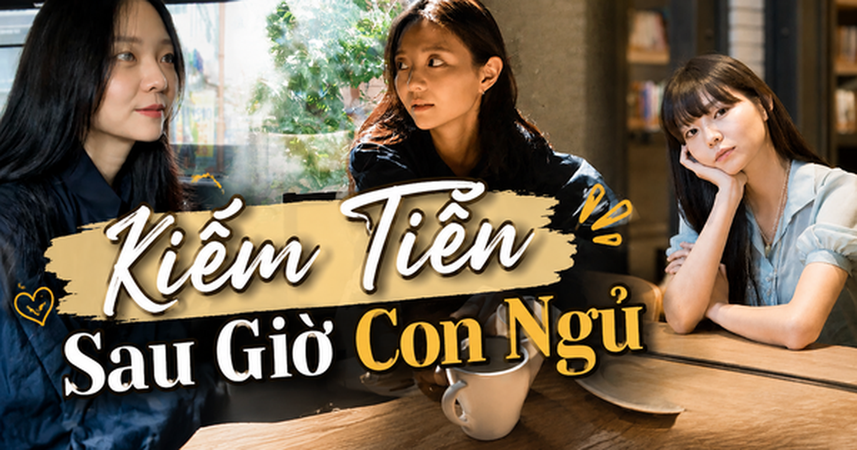 Trên 30 tuổi, là mẹ hai con: Mỗi ngày làm thêm 3 tiếng, tôi dần có khoản thu nhập riêng và không còn ngại tiêu tiền