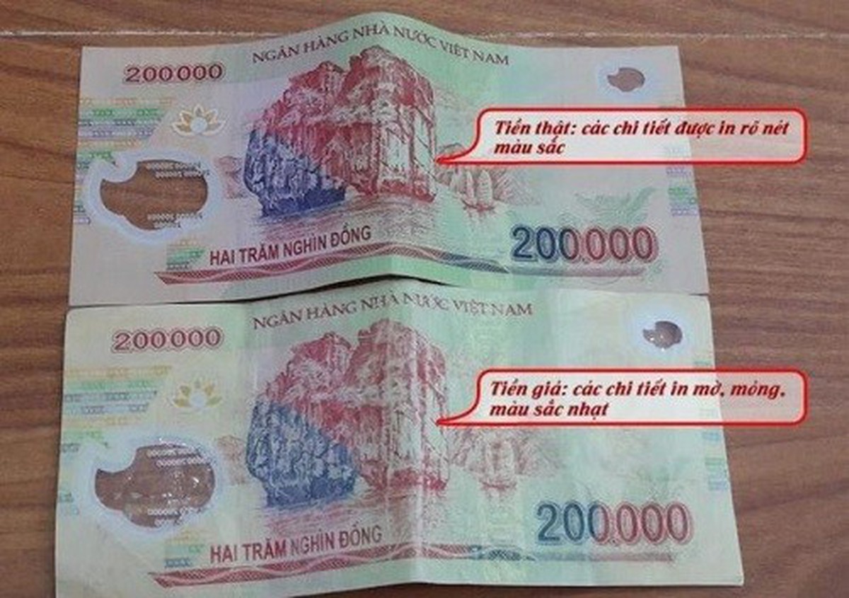 Tiền giả 200 nghìn đồng xuất hiện trở lại, tất cả người dân cần đặc biệt cảnh giác