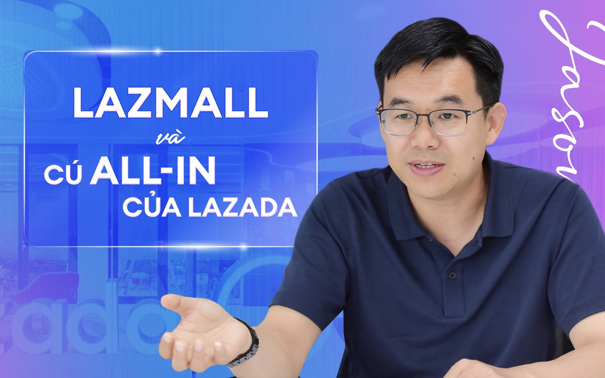 LazMall và cú all-in của Lazada