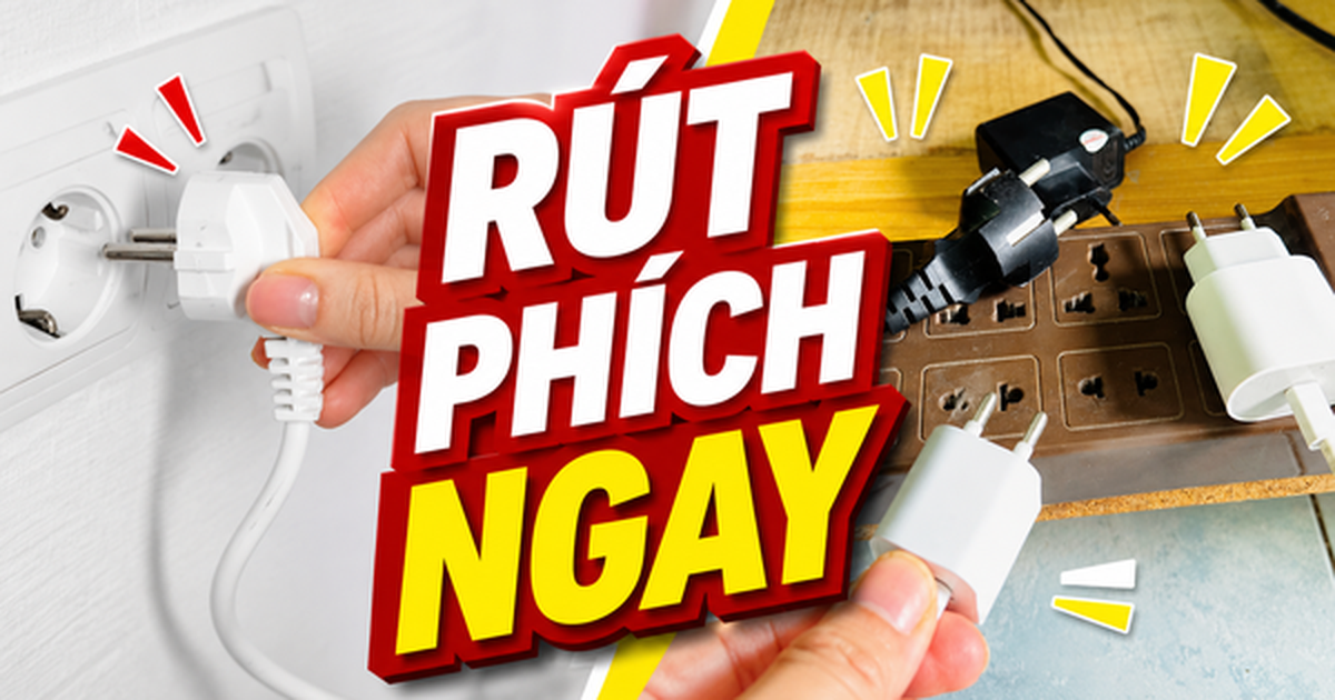 Thợ điện 30 năm kinh nghiệm cảnh báo: 4 thiết bị nên rút phích cắm khi không dùng, nếu không hóa đơn tiền điện sẽ âm thầm tăng vọt