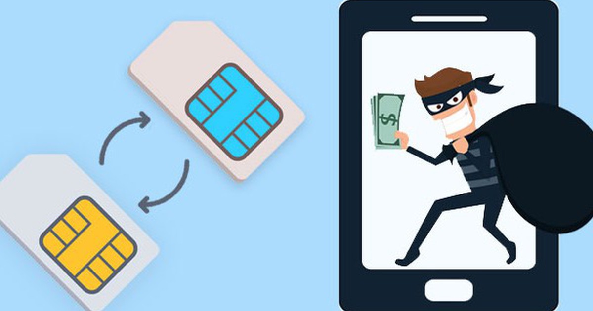 Xuất hiện thủ đoạn chiếm quyền SIM điện thoại để đánh cắp tài khoản ngân hàng