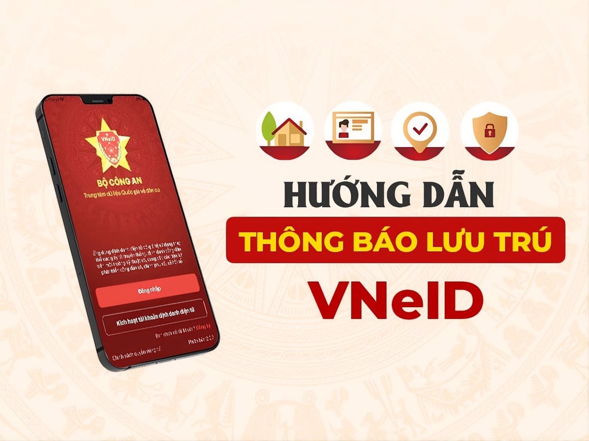 Hướng dẫn thông báo lưu trú trên VNeID khi có người ở lại nhà qua đêm