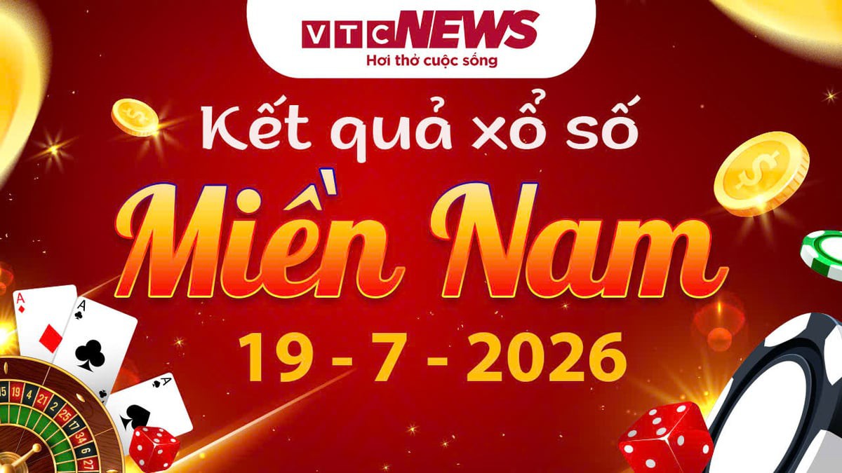 XSMN 19/7 - Kết quả xổ số miền Nam hôm nay 19/7/2026