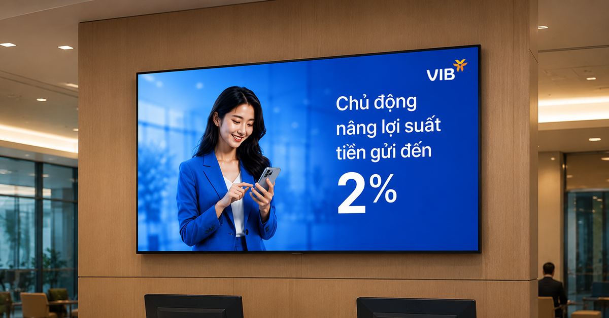 VIB Up: Tặng đến 2%/năm lãi suất cho tiền gửi theo tháng cùng loạt đặc quyền thành viên