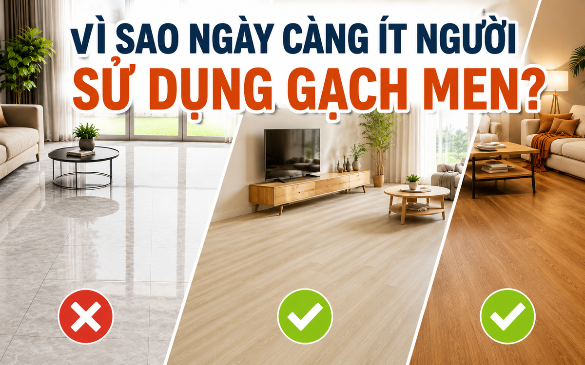 Vì sao ngày càng nhiều gia đình không còn chọn gạch men? 2 loại vật liệu lát sàn đang dần trở thành xu hướng mới