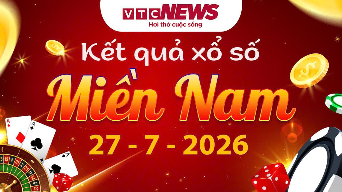 XSMN 27/7 - Kết quả xổ số miền Nam hôm nay 27/7/2026
