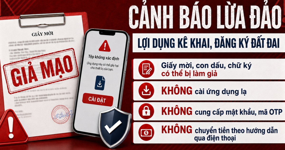 Xuất hiện chiêu lừa cập nhật thông tin đất đai, người dân cần cảnh giác