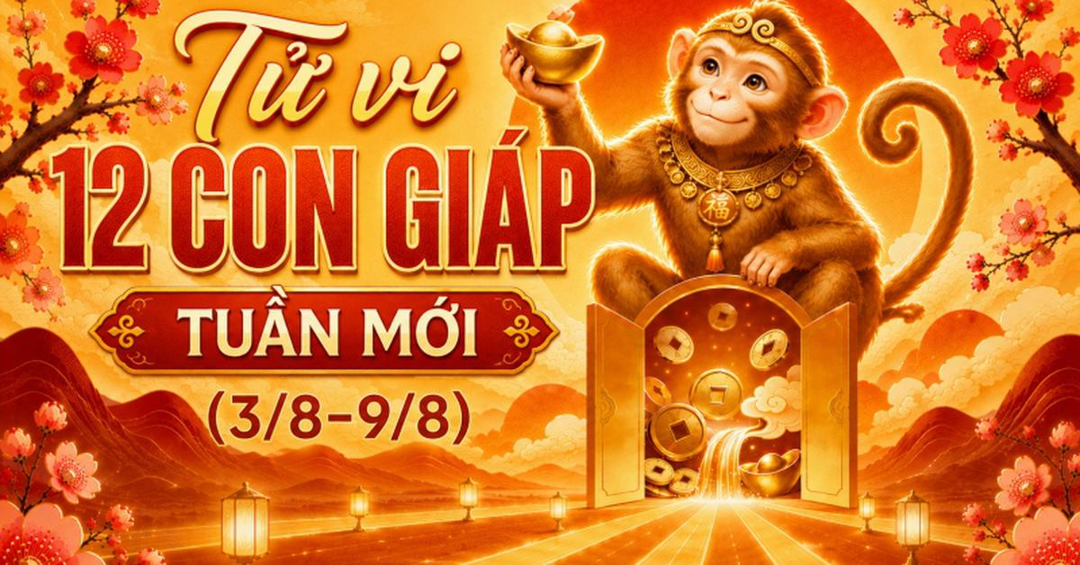 Tử vi tuần mới (3/8-9/8): Xếp hạng 3 con giáp may mắn nhất, công việc lẫn tài lộc đều lên hương