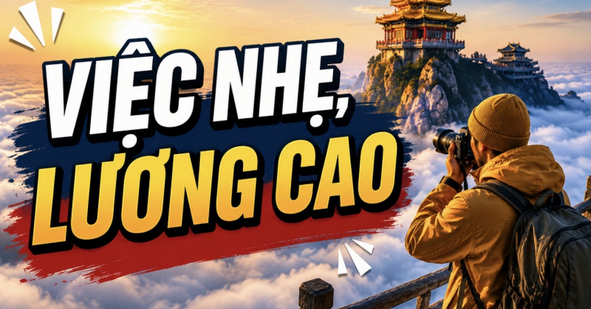 Việc nhẹ lương cao: Khu du lịch nổi tiếng tuyển nhân viên với mức lương hơn 230 triệu đồng/tháng, chỉ làm 2 việc mỗi ngày, bao ăn ở