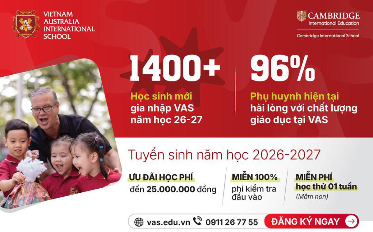 Ưu đãi cuối cùng tại trường Quốc tế Việt Úc (VAS) trước năm học mới