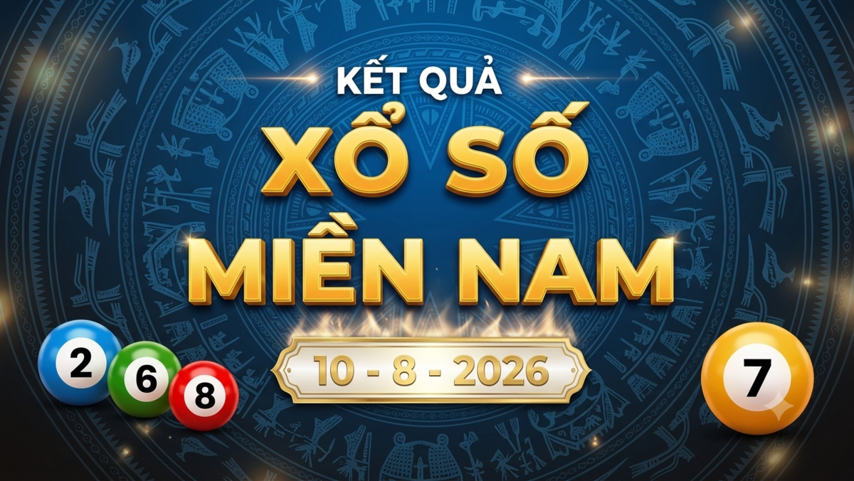 XSMN 10/8 - Kết quả xổ số miền Nam hôm nay thứ Hai ngày 10/8/2026