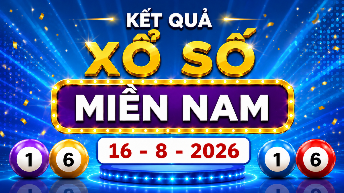 XSMN 16/8 - Kết quả XSMN hôm nay Chủ Nhật ngày 16/8/2026