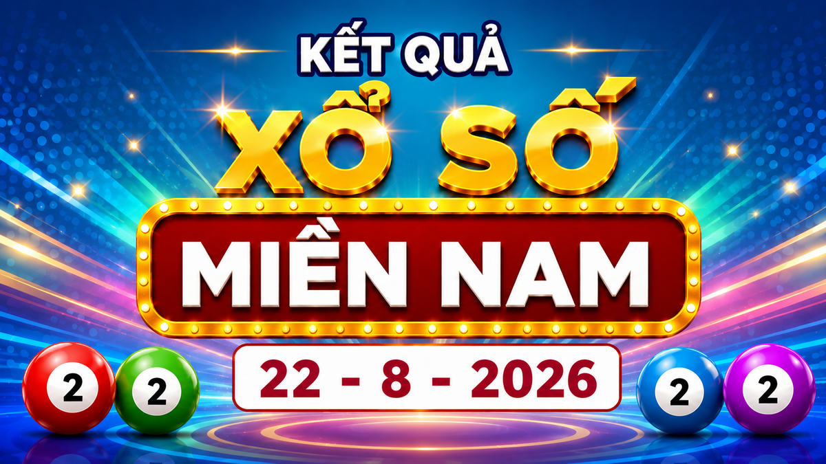 XSMN 22/8 - Kết quả XSMN hôm nay ngày 22/8/2026