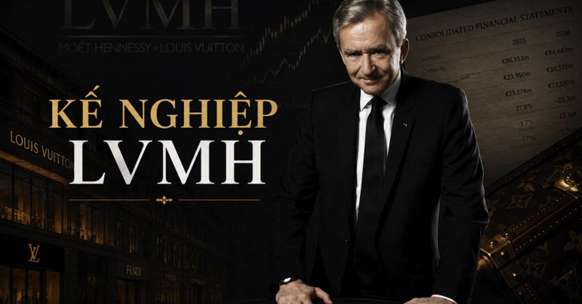 Bài học từ chuyện kế nghiệp LVMH: Bernard Arnau...