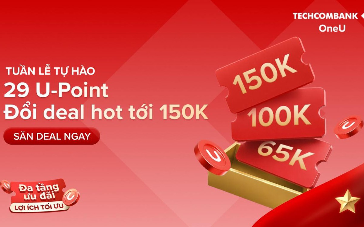 Techcombank OneU tung Mega Deal "Tuần lễ Tự hào", đổi loạt ưu đãi chỉ với 29 U-Point