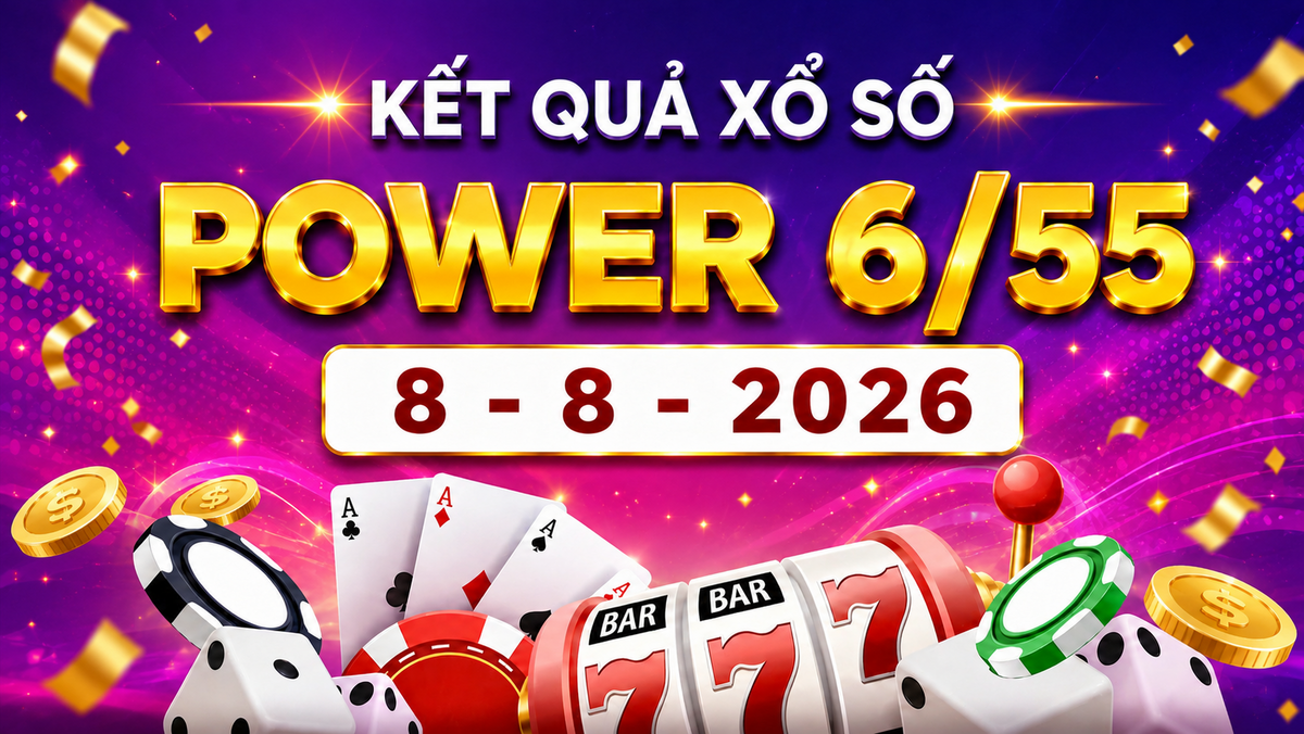 Vietlott 8/8 - Xổ số Power 6/55 - Kết quả xổ số Vietlott hôm nay 8/8/2026