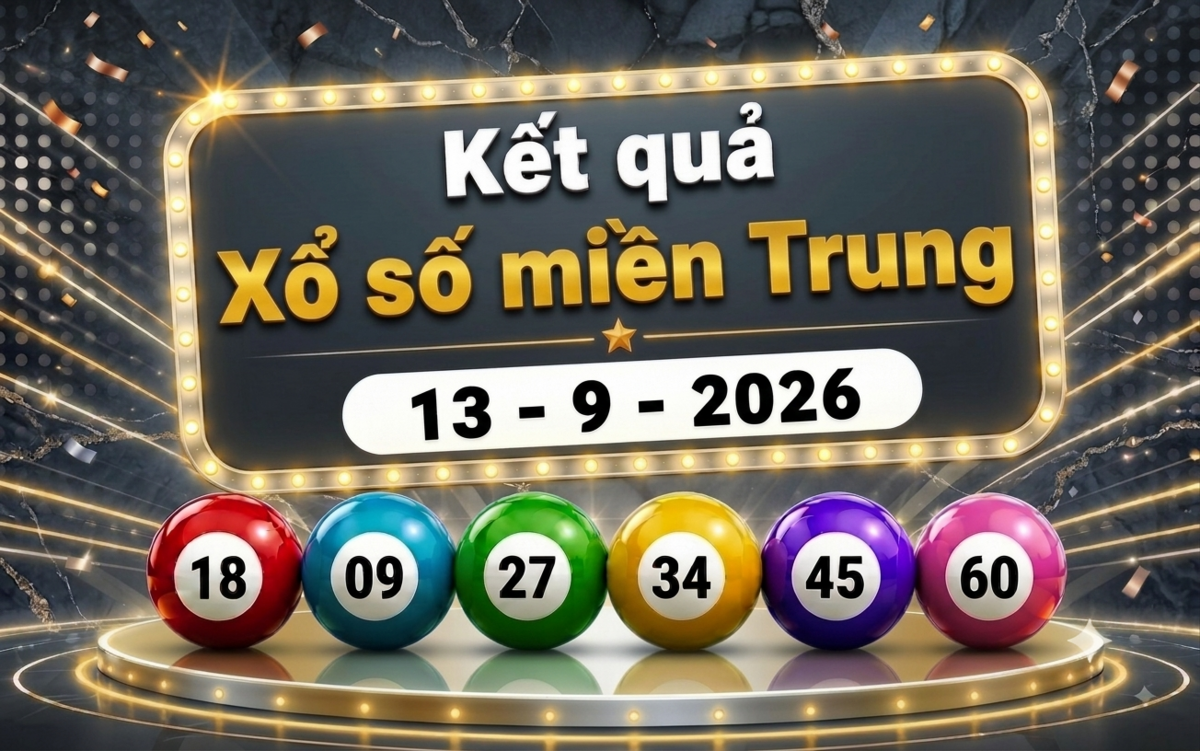 XSMT 13/9 - Kết quả XSMT hôm nay 13/9/2026 - Xổ số miền Trung ngày 13 tháng 9