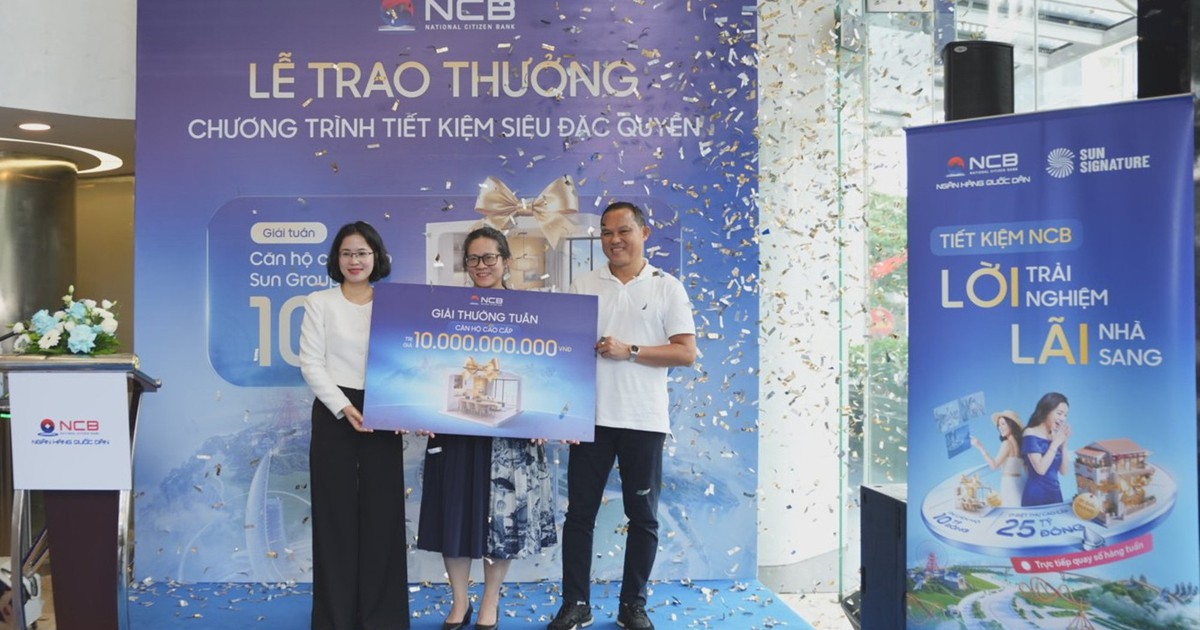 Hai căn hộ 10 tỷ đã có chủ, biệt thự 25 tỷ vẫn chờ khách hàng gửi tiết kiệm siêu đặc quyền tại NCB
