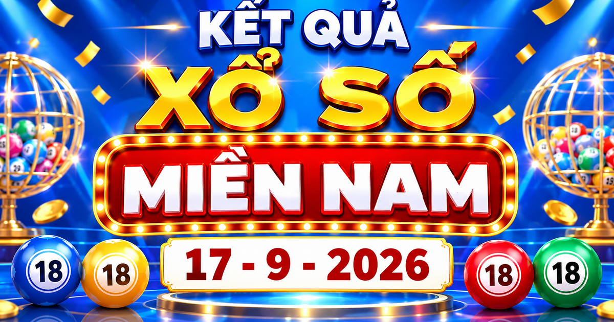 XSMN 17/9 - Kết quả XSMN hôm nay 17/9/2026 - Xổ số miền Nam ngày 17 tháng 9
