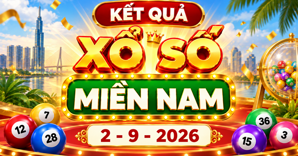 XSMN 2/9 - Xổ số miền Nam hôm nay ngày 2/9/2026