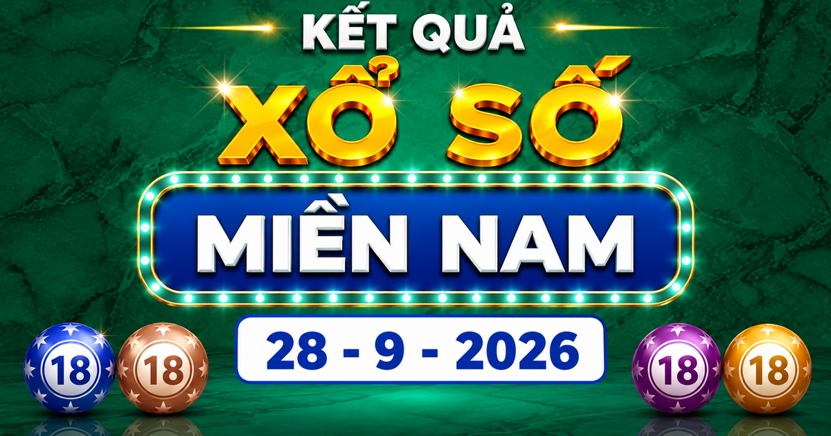 XSMN 28/9 - Kết quả XSMN ngày 28/9/2026 - Xổ số miền Nam ngày 28 tháng 9