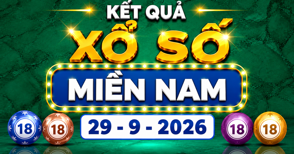 XSMN 29/9 - Kết quả XSMN ngày 29/9/2026 - Xổ số miền Nam ngày 29 tháng 9