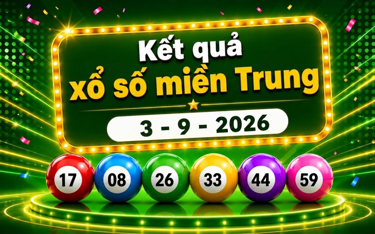 XSMT 3/9 - Xổ số miền Trung hôm nay 3/9/2026