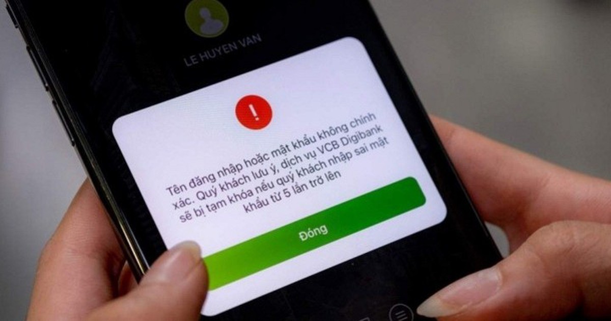 Từ nay, Vietcombank, VietinBank, Agribank, BIDV… ngừng toàn bộ giao dịch chuyển/ nhận tiền đối với trường hợp sau