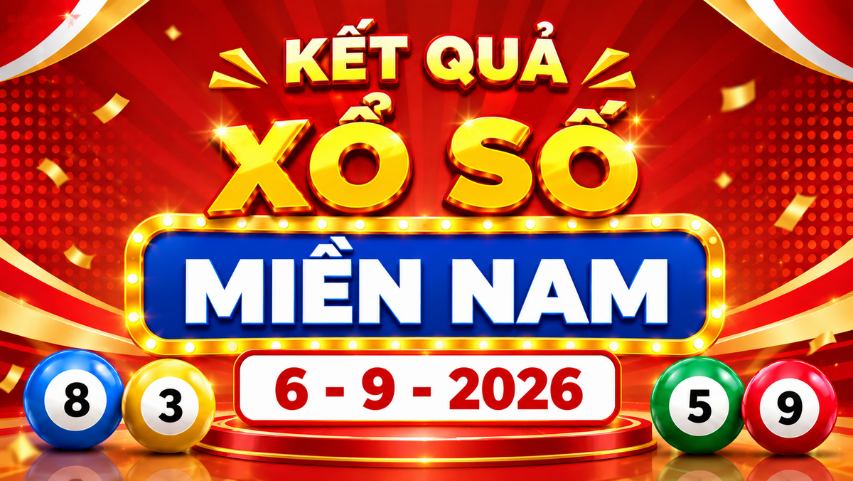 XSMN 6/9 - Kết quả xổ số miền Nam hôm nay 6/9/2026