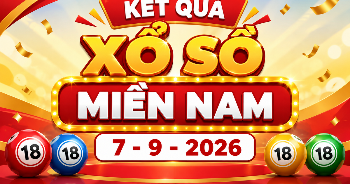 XSMN 7/9 - Kết quả xổ số miền Nam hôm nay 7/9/2026 - XSMN ngày 7 tháng 9
