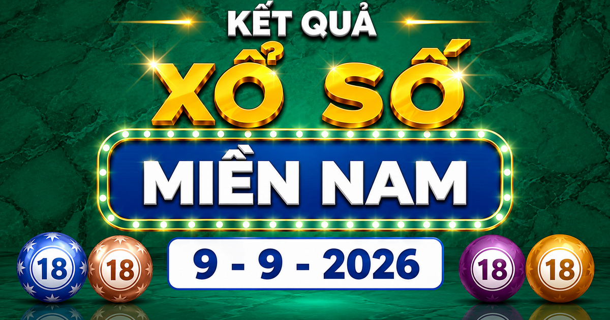 XSMN 09/09 - Kết quả XSMN ngày 9/9/2026 - Xổ số miền Nam ngày 9 tháng 9