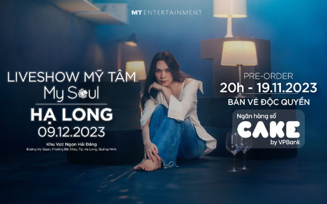 Mỹ Tâm tiếp tục chọn Ngân hàng số Cake độc quyền bán vé liveshow