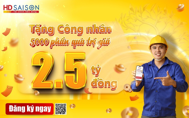 HD SAISON tặng 2,5 tỷ đồng hỗ trợ công nhân cả nước đón Tết