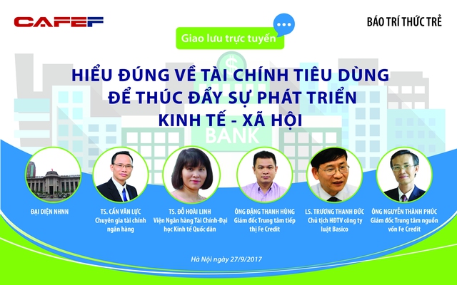 Giao lưu trực tuyến: Hiểu đúng về Tài chính tiêu dùng để thúc đẩy sự phát triển kinh tế- xã hội