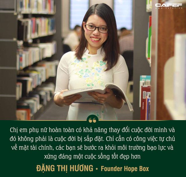 Chuyện cô bé bán diêm đời thật: 13 tuổi xa nhà đi làm osin, ngủ dưới dầm cầu đến học bổng Australia và dự án Hope Box giúp đỡ phụ nữ bị bạo hành - Ảnh 7.