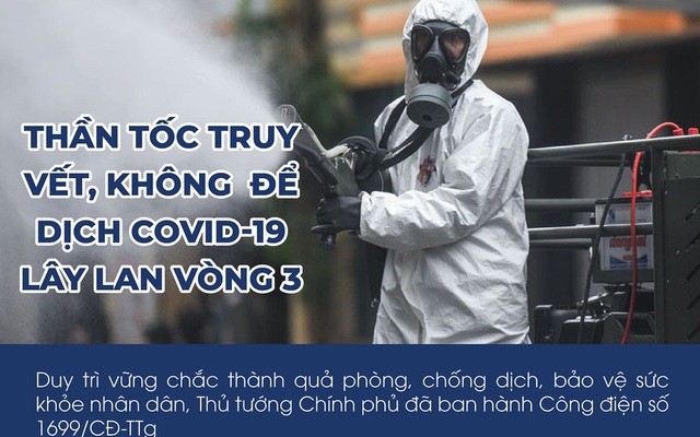 Thần tốc truy vết, không để dịch COVID-19 lây lan vòng 3