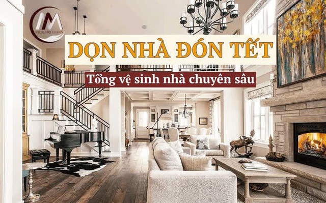 Dịch vụ dọn dẹp chuyên sâu cho nhà giàu: 144k/m2, dọn nguyên căn tốn đến vài chục triệu