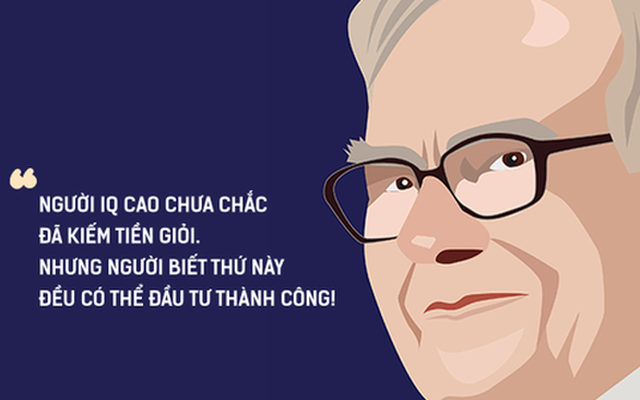 Warren Buffett đã chọn người như thế nào để đồng hành cùng mình?: Chỉ số IQ cao hay siêng năng chăm chỉ cũng không bằng một điều này