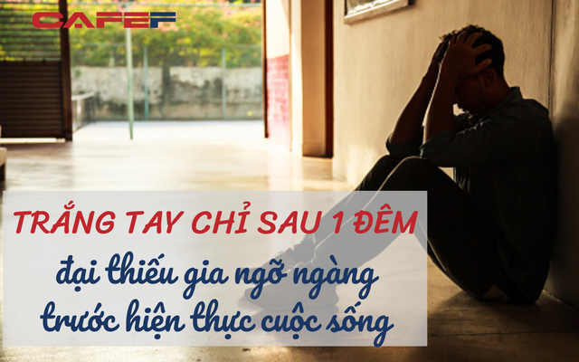 Hôm trước còn là triệu phú, hôm sau ngủ đường như người vô gia cư: Chàng “phú nhị đại” bật khóc vì hiện thực quá tàn khốc