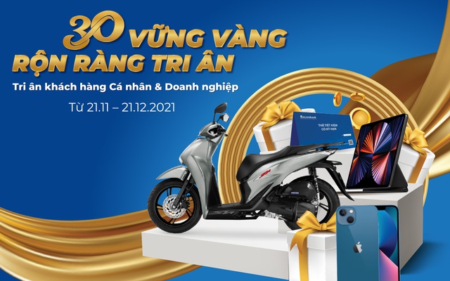 Sacombank dành 20 tỷ đồng tri ân khách hàng nhân kỷ niệm 30 năm thành lập