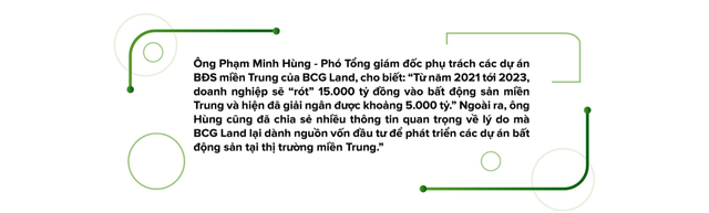 Ông Phạm Minh Hùng - Phó TGĐ BCG Land: Chúng tôi dành 15.000 tỷ phát triển dự án bất động sản miền Trung - Ảnh 2.