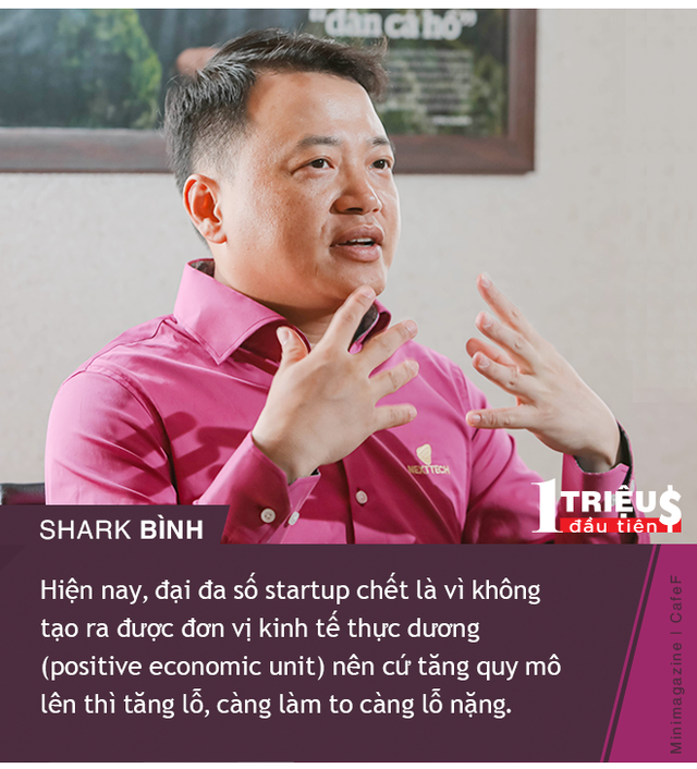 Shark Bình: Sau khi kiếm được 1 triệu USD rồi nhiều hơn nữa, tôi vẫn tiếp tục Startup - Ảnh 7.