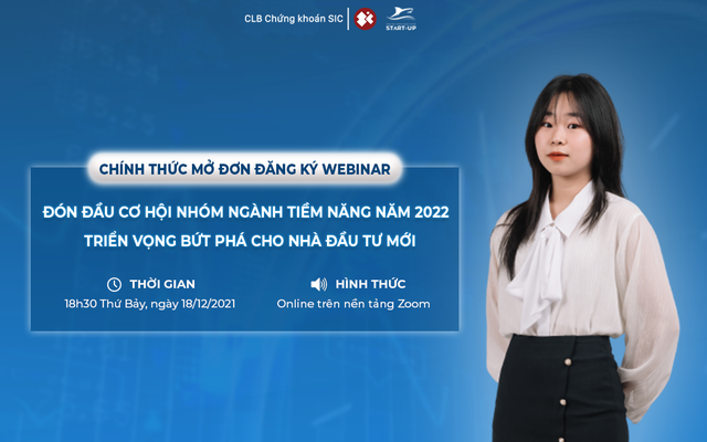 Thị trường chứng khoán 2022: Nhóm ngành tiềm năng nào đang chờ đợi ta?